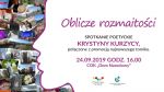 Promocja najnowszego tomiku wierszy „Oblicze rozmaitości” Krystyny Kurzycy