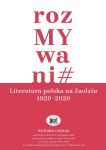 rozMYwani# Literatura polska na Zaolziu 1920–2020